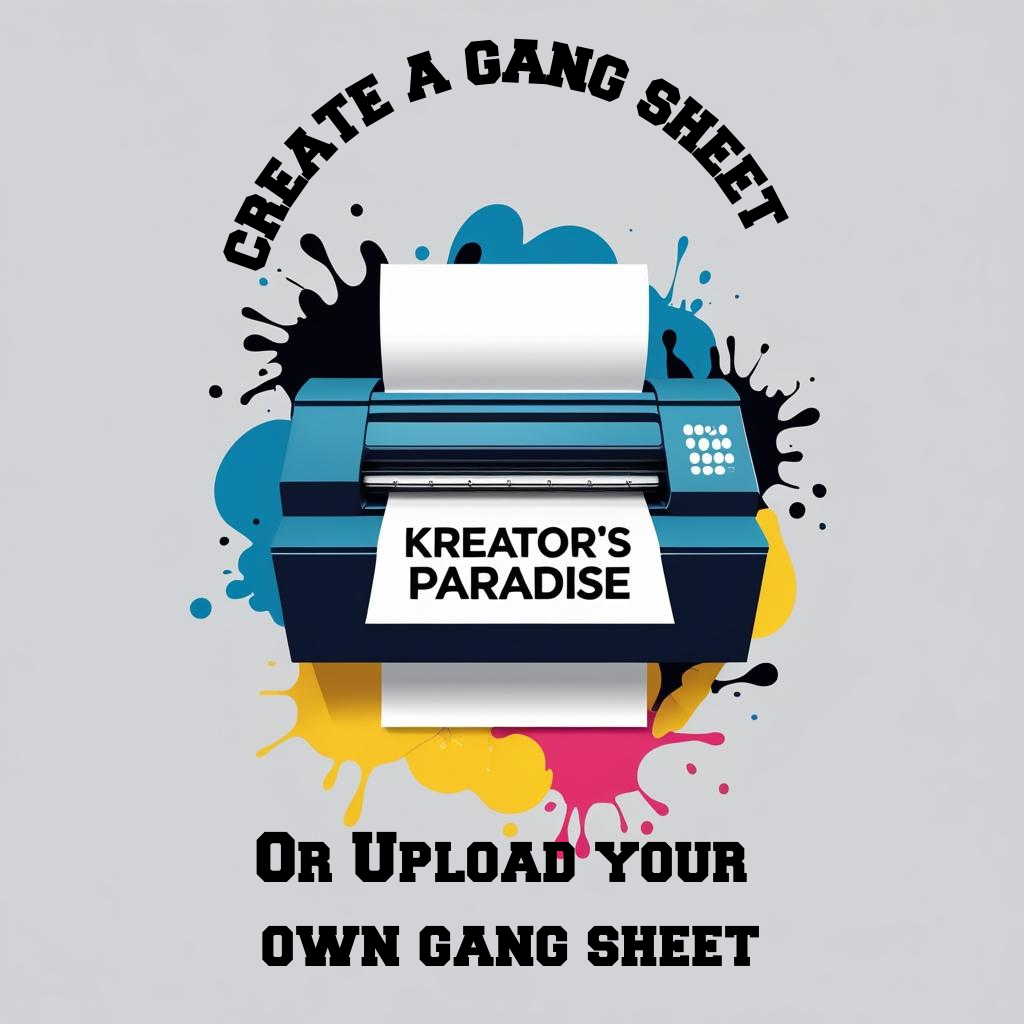 Create A Gang Sheet or Upload Your Own Gang Sheet